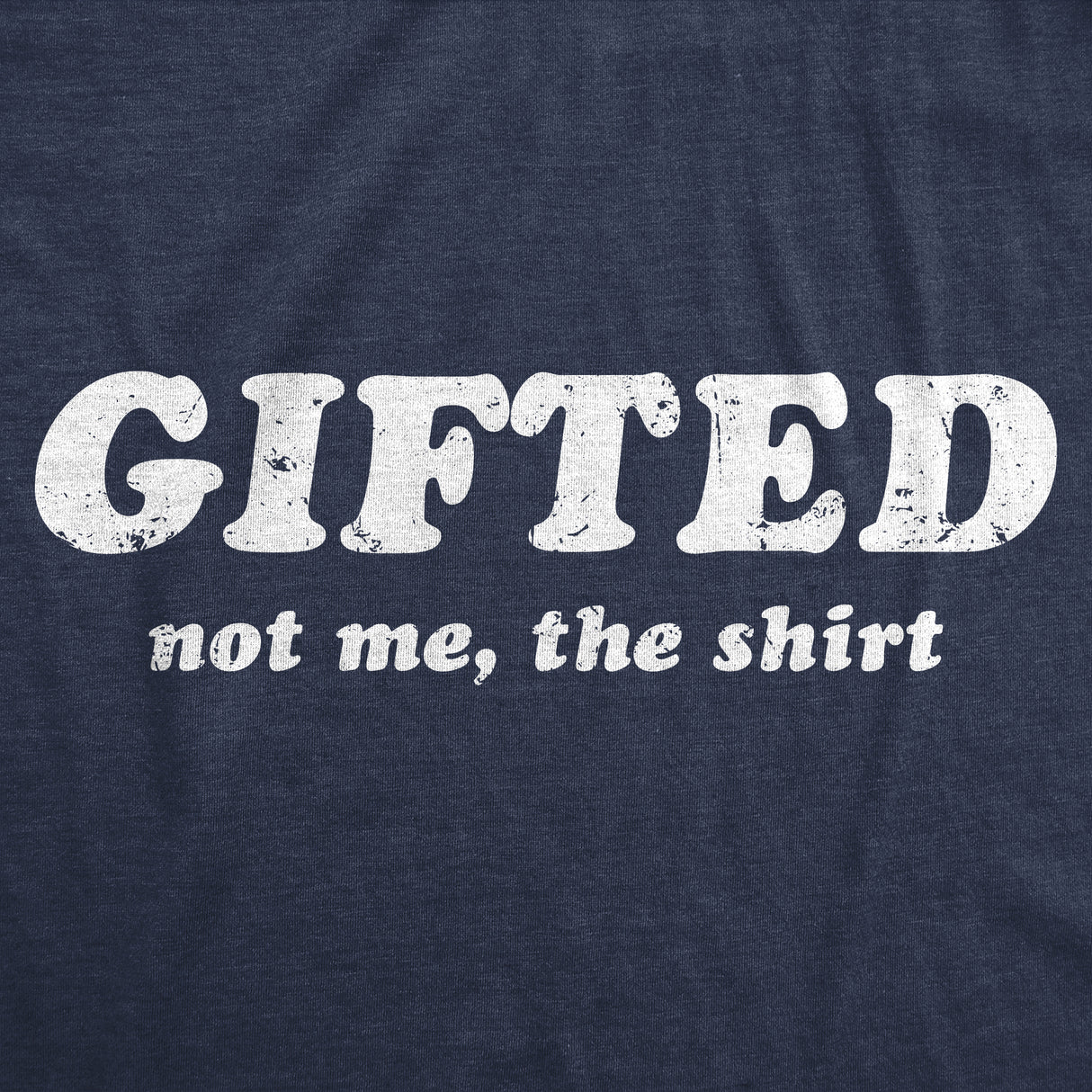 Womens Funny T Shirts Gifted Not Me The Shirt Sarcastic Novelty Tee for Ladies