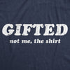 Womens Funny T Shirts Gifted Not Me The Shirt Sarcastic Novelty Tee For Ladies