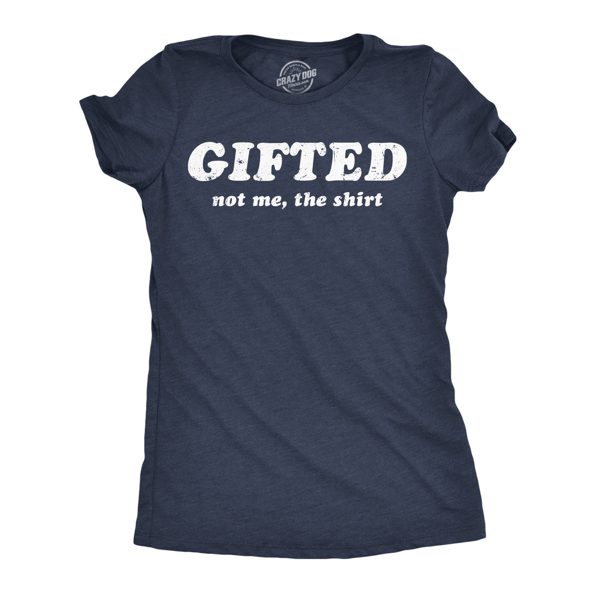 Womens Funny T Shirts Gifted Not Me The Shirt Sarcastic Novelty Tee for Ladies