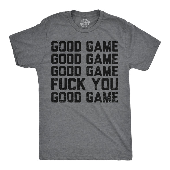 Mens Funny T Shirts Good Game Fuck You Sarcastic Graphic Tee For Men