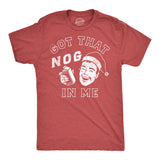 Mens Funny T Shirts Got That Nog In Me Sarcastic Christmas Eggnog Graphic Tee For Men