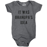 It Was Grandpas Idea Baby Bodysuit Funny Sarcastic Graphic Jumper For Infants