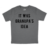 Youth Funny T Shirts It Was Grandpas Idea Sarcastic Graphic Tee For Kids