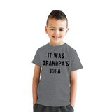 Youth Funny T Shirts It Was Grandpas Idea Sarcastic Graphic Tee For Kids