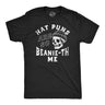 Mens Funny T Shirts Hat Puns Are so Beanie-th Me Sarcastic Novelty Joke Graphic Tee for Men