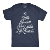 Mens Funny T Shirts Have Yourself A Badass Little Christmas Sarcastic Graphic Novelty Xmas Tee For Men