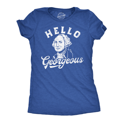 Womens Funny T Shirts Hello Georgeous Sarcastic George Washington Graphic Tee For Ladies