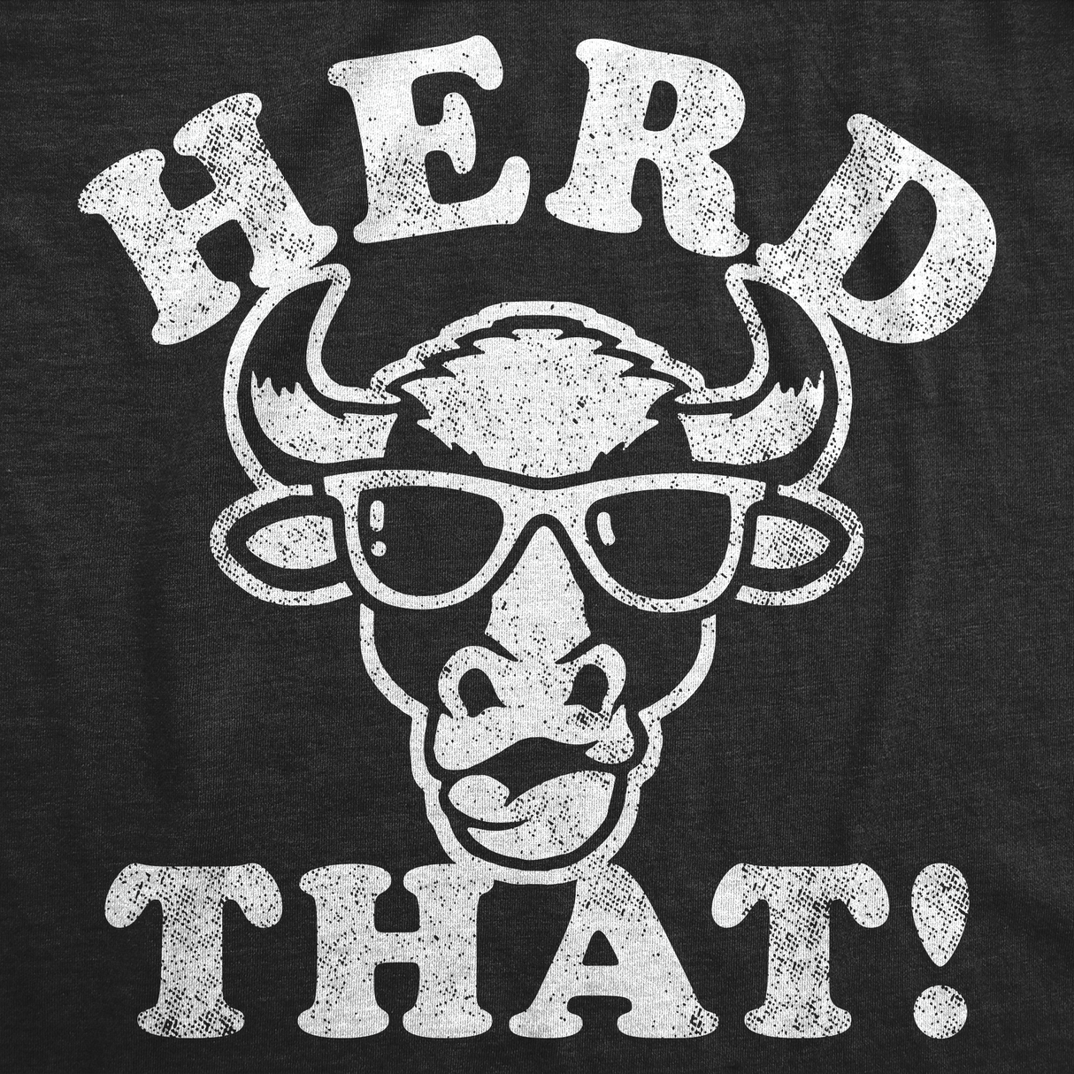 Womens Herd That Funny T Shirt Sarcastic Cow Graphic Tee For Ladies