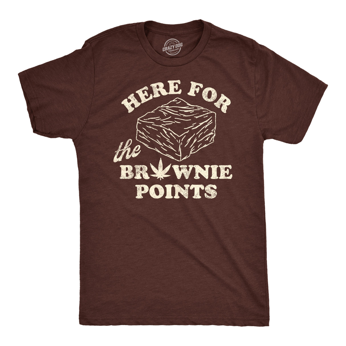 Mens Funny T Shirts Here For The Brownie Points Sarcastic 420 Graphic Tee