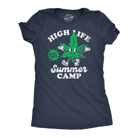 Womens High Life Summer Camp Funny T Shirts Sarcastic 420 Graphic Tee For Ladies