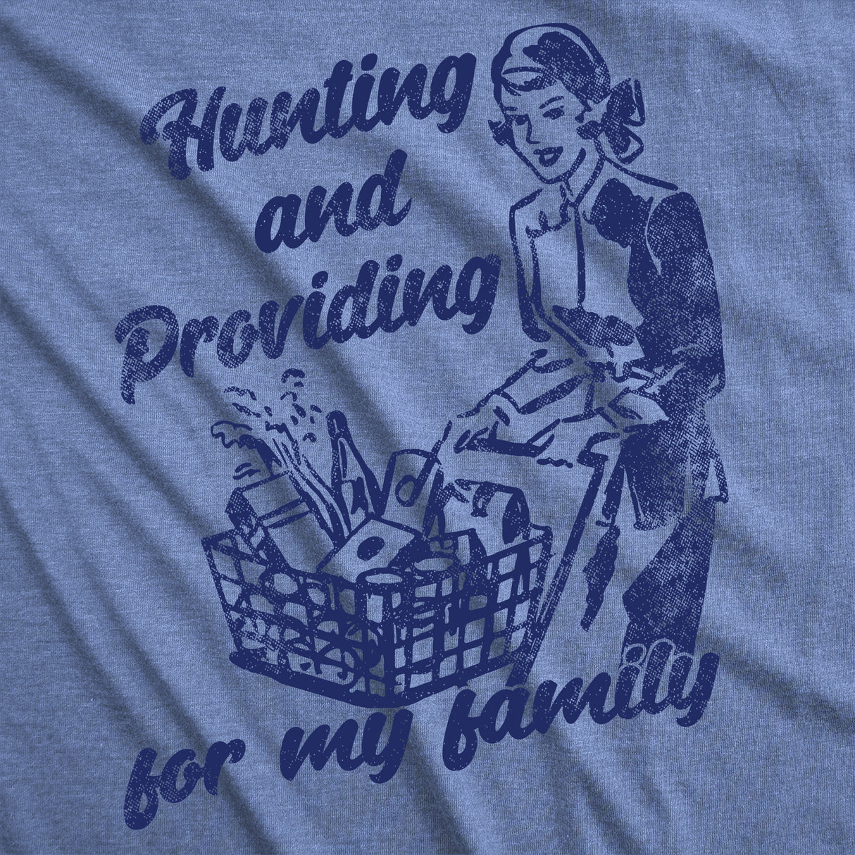 Womens Funny T Shirts Hunting and Providing for My Family Sarcastic Grocery Shopping Tee for Ladies