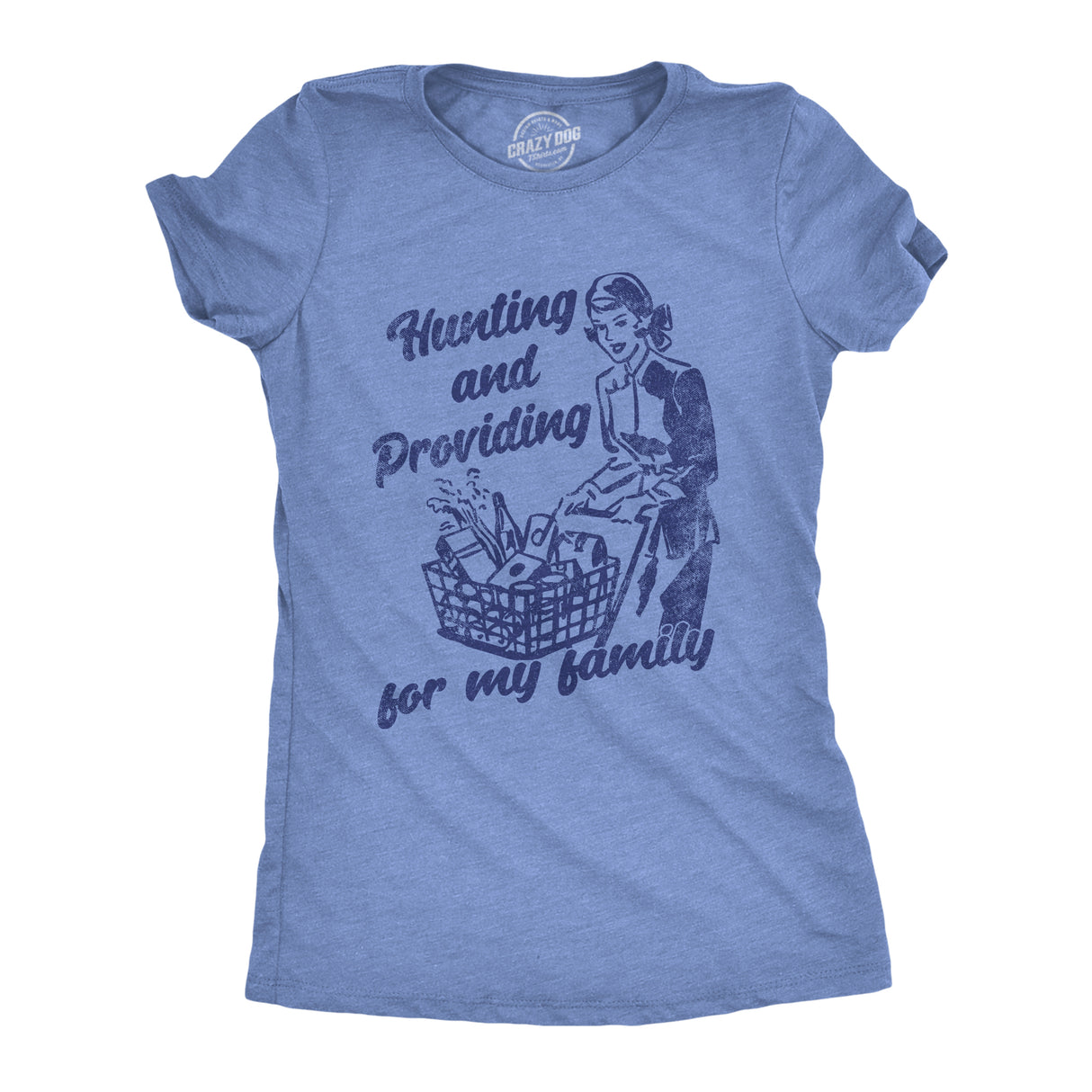 Womens Funny T Shirts Hunting and Providing for My Family Sarcastic Grocery Shopping Tee for Ladies