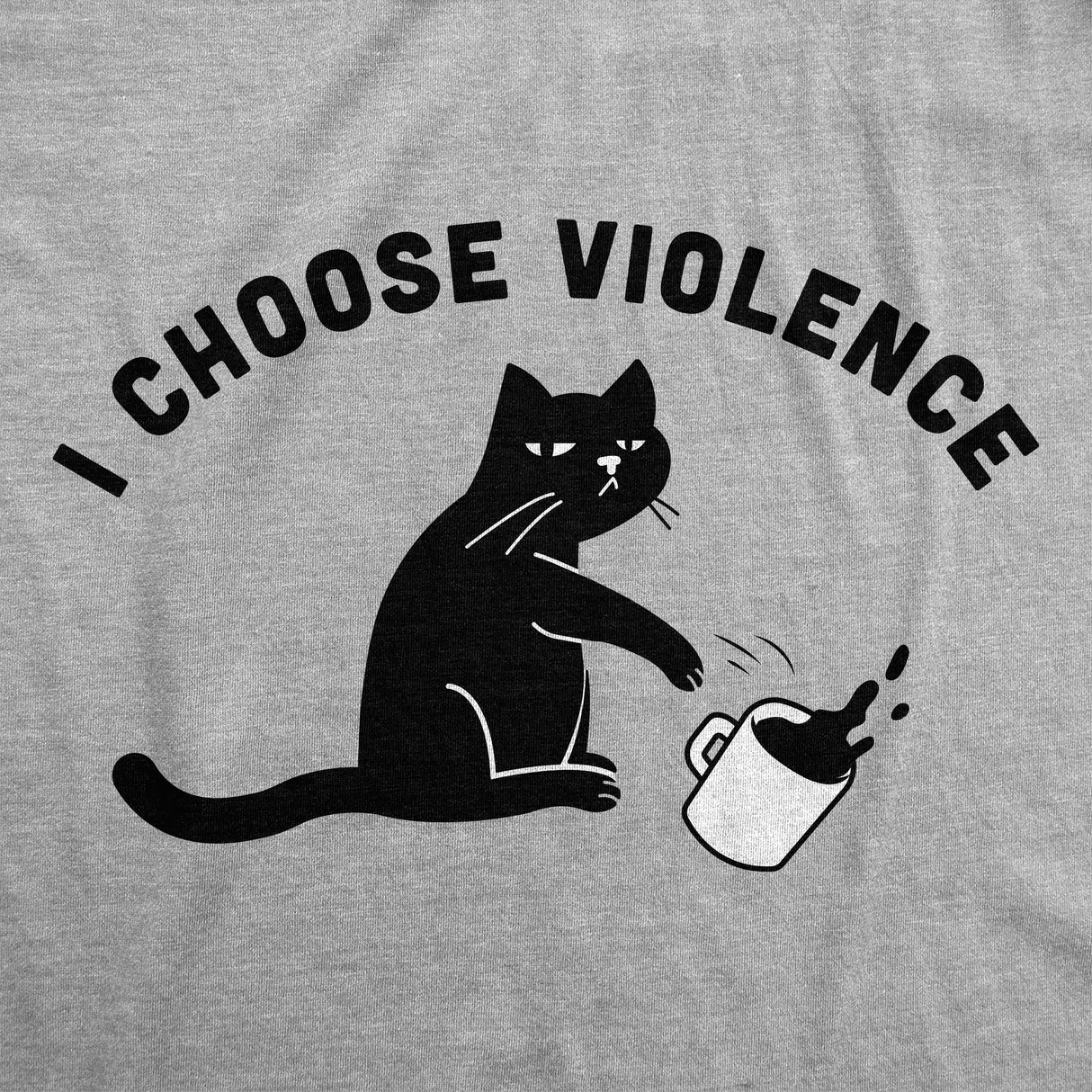 Womens I Choose Violence Funny T Shirts Saracastic Cat Graphic Tee For Ladies