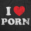 Womens I Heart Porn T Shirt Funny Adult Film Sex Movie Joke Tee For Ladies