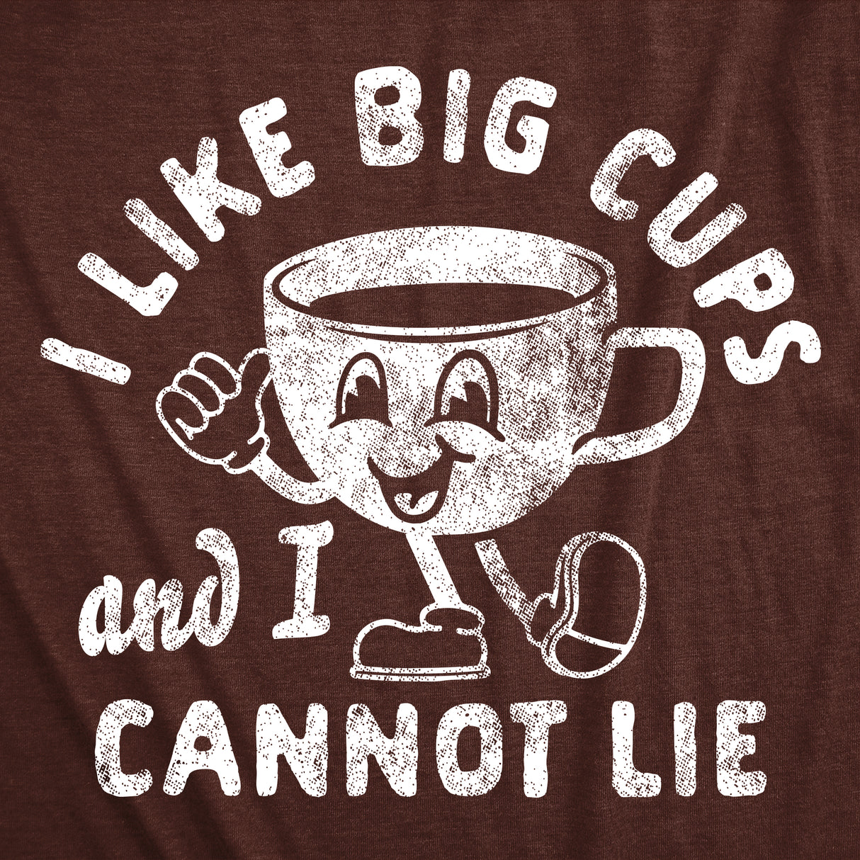 Mens Funny T Shirts I Like Big Cups and I Cannot Lie Sarcastic Caffeine Lovers Tee for Men