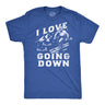 Mens Funny T Shirts I Love Going Down Sarcastic Skiiing Graphic Novelty Tee for Men