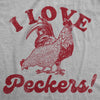 Womens Funny T Shirts I Love Peckers Sarcastic Chicken Graphic Tee For Ladies