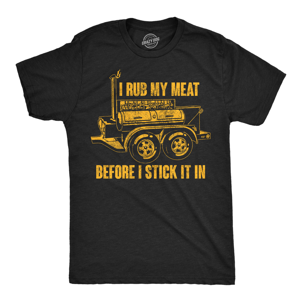 Mens Funny T Shirts I Rub My Meat Before I Stick It In Sarcastic Grilling Tee for Men