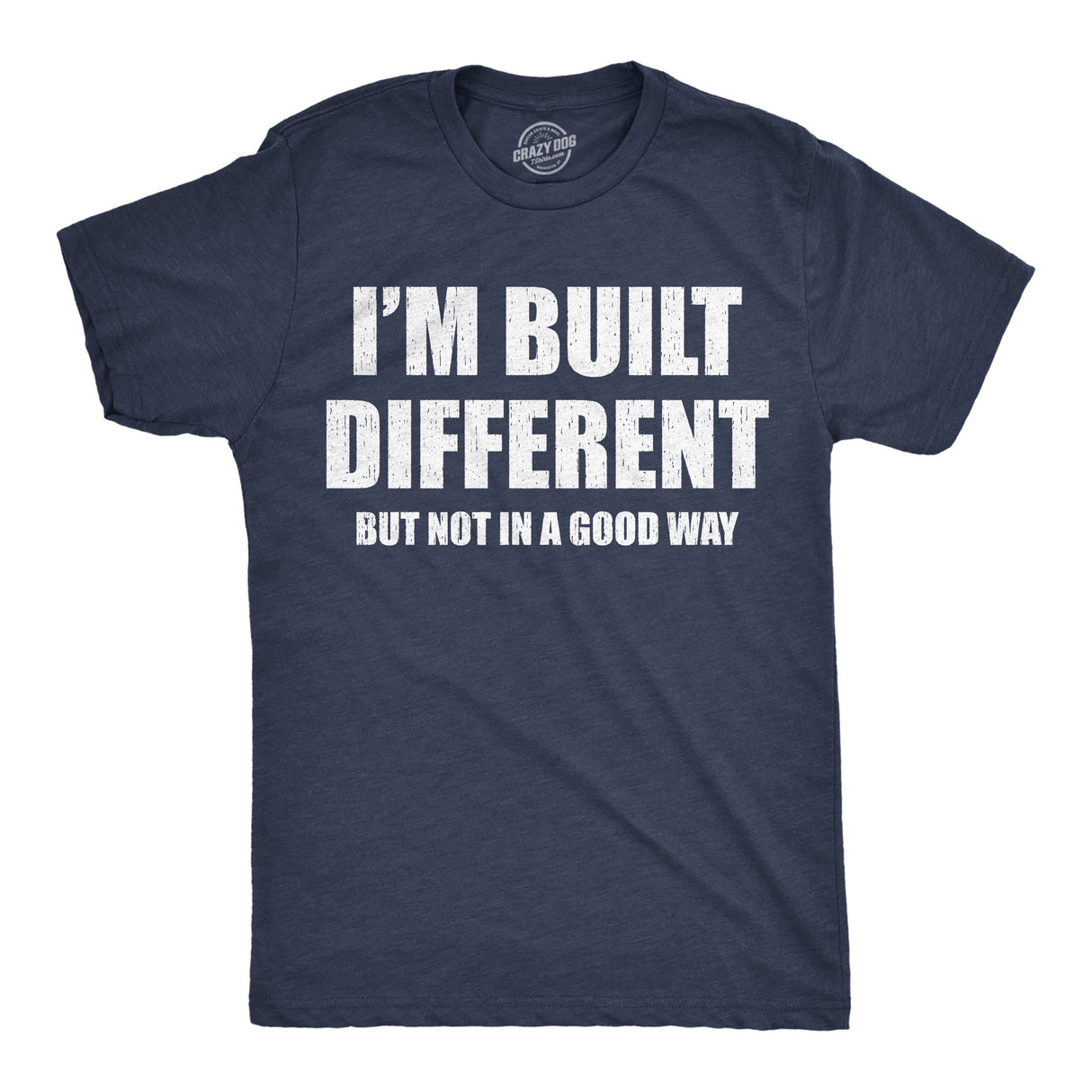Mens Funny T Shirts Im Built Different But Not In A Good Way Sarcastic Graphic Novelty Tee for Men