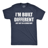 Mens Funny T Shirts Im Built Different But Not In A Good Way Sarcastic Graphic Novelty Tee for Men