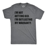 Mens Funny T Shirts Im Not Getting Old Im Outlasting My Warranty Sarcastic Graphic Novelty Tee for Men