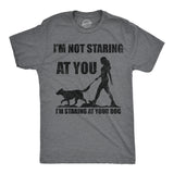 Mens Funny T Shirts Im Not Staring At You Im Staring At Your Dog Sarcastic Graphic Novelty Tee for Men