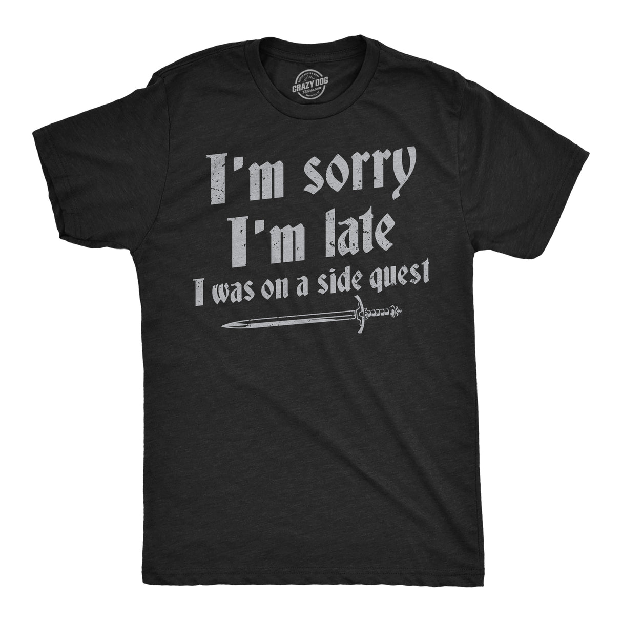 Mens Funny T Shirts Im Sorry I Was Late I Was On A Side Quest Novelty Tee