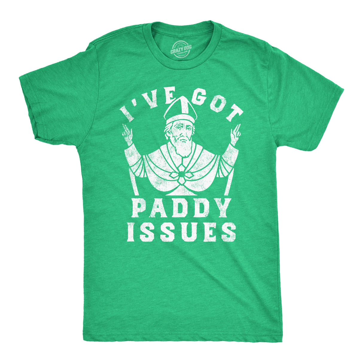 Mens Funny T Shirts Ive Got Paddy Issues St Patricks Day Sarcastic Grapahic Tee