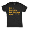 Mens Funny T Shirts Ive Reached Bee Keeping Age Sarcastic Beehive Graphic Tee for Men