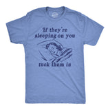 Mens Funny T Shirts If Theyre Sleeping On You Tuck Them In Sarcastic Novelty Tee for Men
