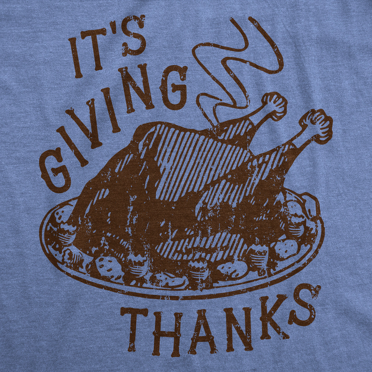 Mens Funny T Shirts Its Giving Thanks Sarcastic Thanksgiving Dinner Graphic Novelty Tee For Men