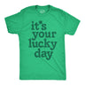 Mens Funny T Shirts Its Your Lucky Day St Patricks Day Graphic Tee for Men