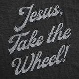 Womens Funny T Shirts Jesus Take The Wheel Sarcastic Graphic Tee for Ladies