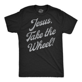 Mens Funny T Shirts Jesus Take The Wheel Sarcastic Graphic Tee for Men