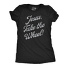 Womens Funny T Shirts Jesus Take The Wheel Sarcastic Graphic Tee For Ladies