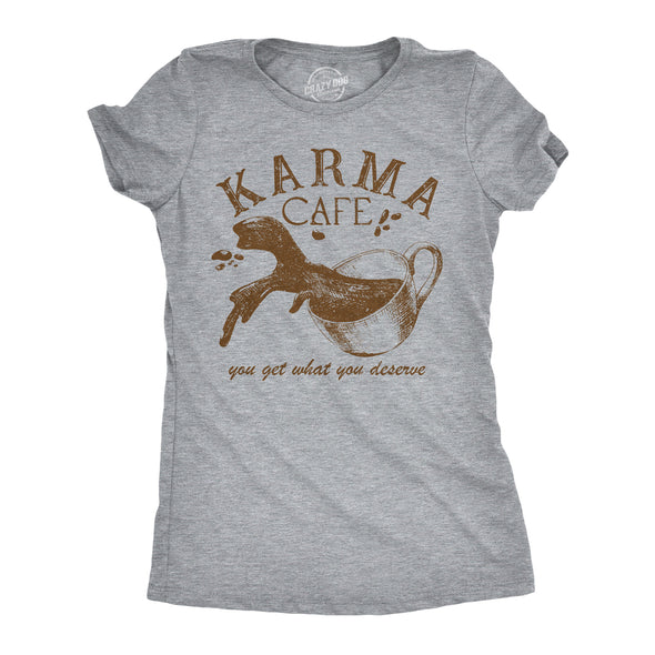 Womens Funny T Shirts Karma Cafe Sarcastic Coffee Graphic Tee For Ladies