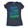 Womens Funny T Shirts Keep Our Planet Happy Awesome Earth Day Tee For Ladies