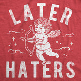 Mens Funny T Shirts Later Haters Valentines Day Graphic Tee for Men