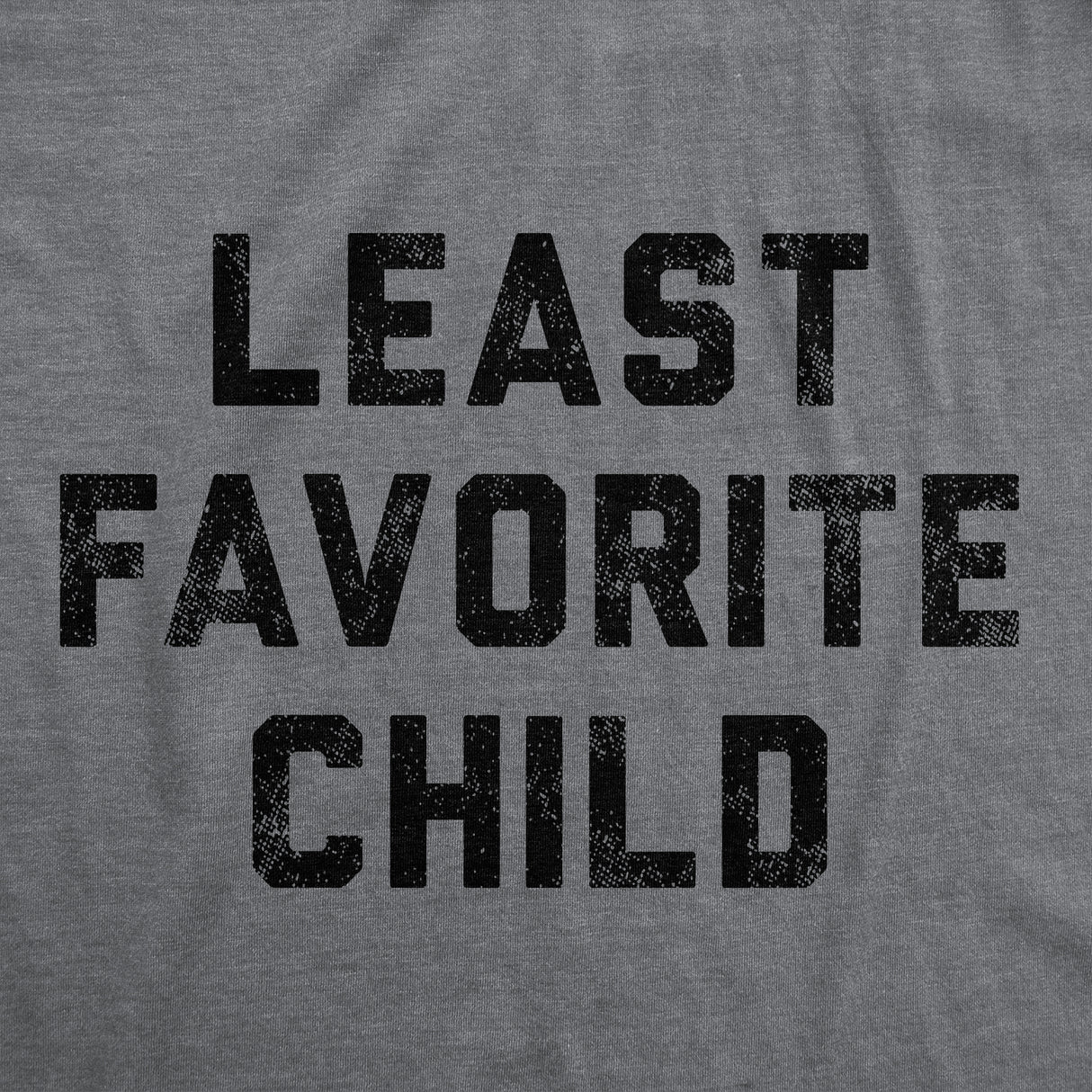 Mens Funny T Shirts Least Favorite Child Sarcastic Family Graphic Tee for Men