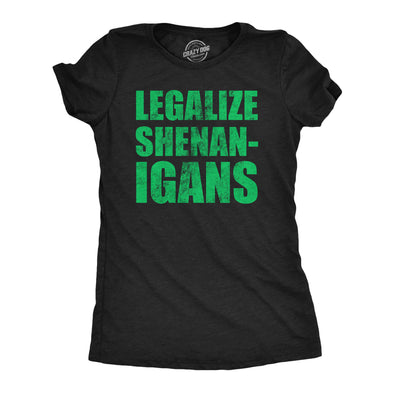 Womens Funny T Shirts Legalize Shenanigans Sarcastic St Patricks Day Tee For Ladies