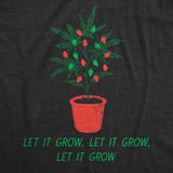 Mens Funny T Shirts Let It Grow Sarcastic 420 Christmas Graphic Tee For Men