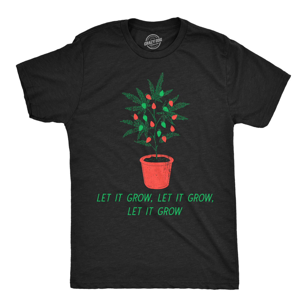 Mens Funny T Shirts Let It Grow Sarcastic 420 Christmas Graphic Tee For Men