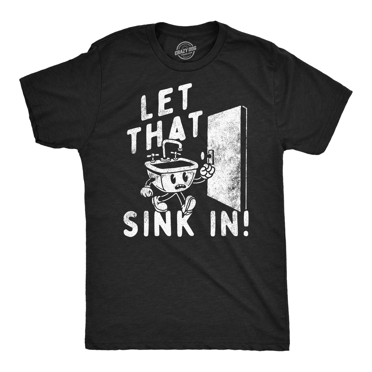 Mens Funny T Shirts Let That Sink In Sarcastic Graphic Tee for Men
