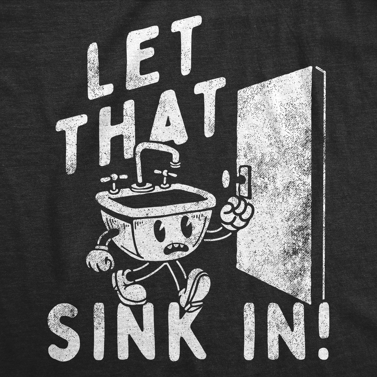 Mens Funny T Shirts Let That Sink In Sarcastic Graphic Tee for Men