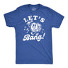 Mens Funny T Shirts Lets Bang Sarcastic Drum Graphic Novelty Music Tee for Men