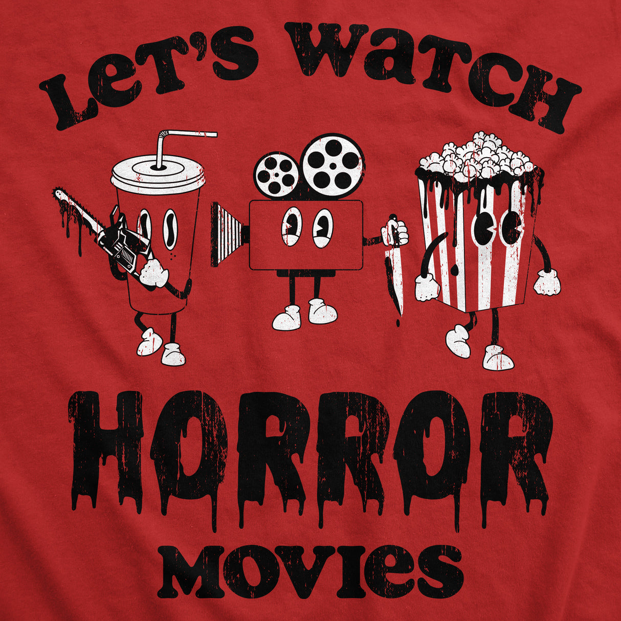 Lets Watch Horror Movies Unisex Hoodie Funny Sarcastic Halloween Novelty Hooded Sweatshirt