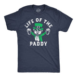 Mens Life of the Paddy T Shirt Funny St Pattys Day Parade Drinking Party Joke Tee for Guys