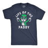 Mens Life of the Paddy T Shirt Funny St Pattys Day Parade Drinking Party Joke Tee for Guys