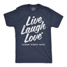 Mens Funny T Shirts Live Laugh Love Scream Silently Inside Sarcastic Novelty Tee for Men