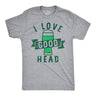 Mens I Love Good Head T Shirt Funny Adult Beer Drinking Lovers Joke Tee For Guys